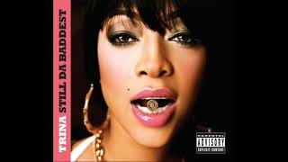 Trina - Phone Sex (Solo Version)