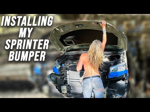 INSTALLING A FRONT BUMPER FOR MY SPRINTER VAN!