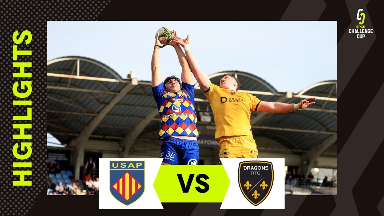 Résumés - USAP v Dragons FC | EPCR Challenge Cup 2025/26