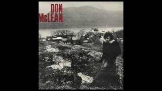 Don McLean - Oh My What A Shame (1972)