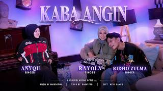 Download lagu Kaba Angin - Anyqu , Rayola ft Ridho Zulma () mp3 Download lagu Kaba Angin - Anyqu , Rayola ft Ridho Zulma () mp3