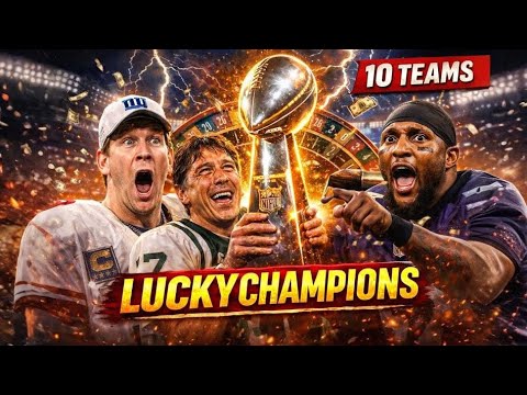 10 NFL Teams That Won the Super Bowl by Pure Luck