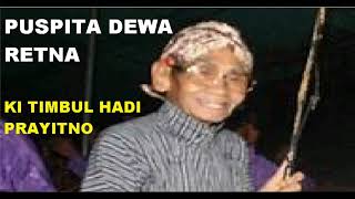 Download lagu PUSPITA DEWA RETNA KI TIMBUL HADI PRAYITNO FULL mp3
