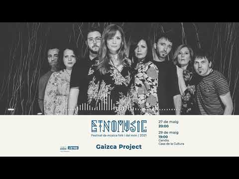 Festival Etnomusic 2021 - Gaizca Project.