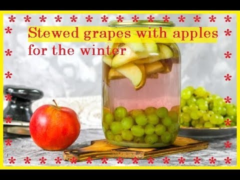 Stewed grapes with apples for the winter / Bon Appetit