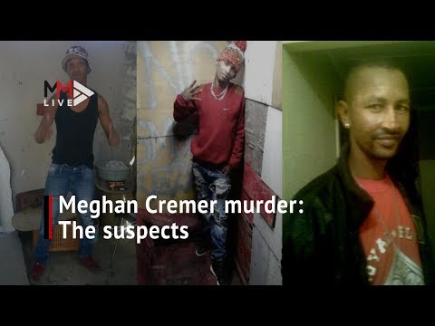 Meghan Cremer murder The investigation into the suspects