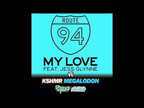 My Love Megalodon (Steve Hart Mashup) - Route 94 Vs KSHMR