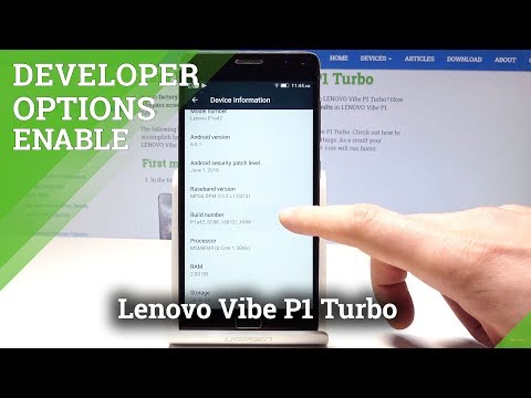 How to get into Developer Options on Lenovo Vibe P1 Turbo -  OEM Unlock / USB Debugging