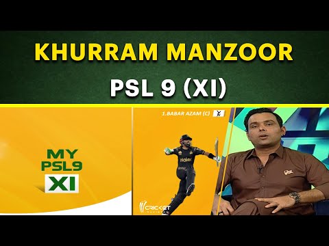 Khurram Manzoor picks his dream PSL 9 XI
