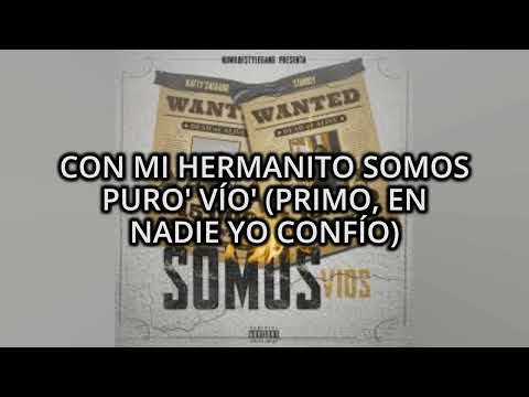 KattySalgado ft. Standly - Somos Vios (letra).