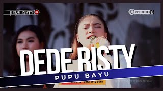 Download lagu PUPU BAYU Voc DEDE RISTY I LIVE MUSIC ' DEDE RISTY ' GANJENE PANTURA I mp3