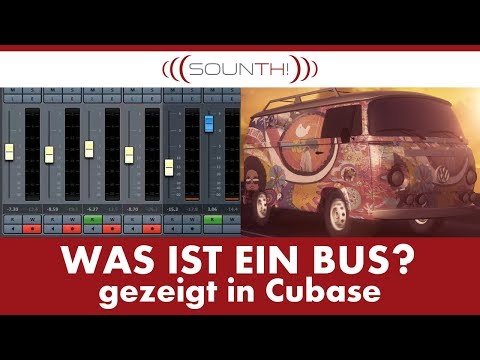 Was ist ein Bus - Cubase - Deutsch - sounTH inside #040