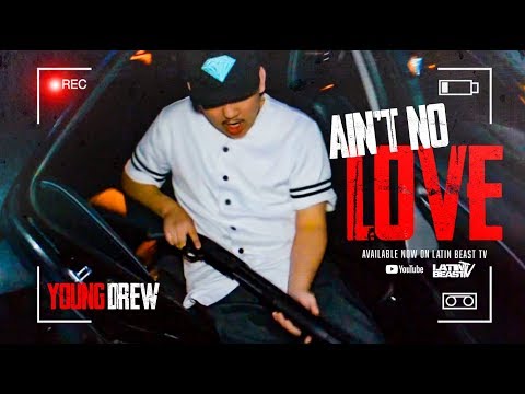 Youngdrew - Ain't No Love (Official Music Video)
