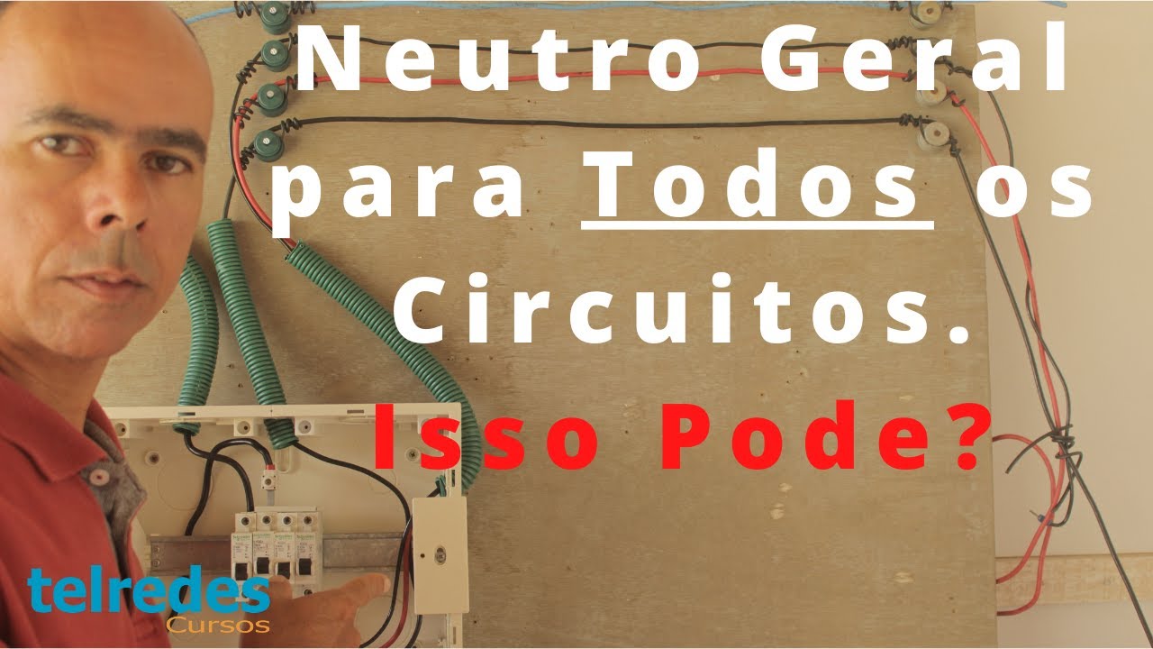 Neutro Geral p/ Todos os Circuitos. Isso Pode?  Não atende a Norma, Mas Funciona e Tem Muito Por Aí
