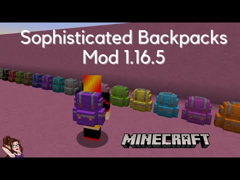 Sophisticated Backpacks 1.16.5  Mod Spotlight~ Minecraft Mod Spotlight