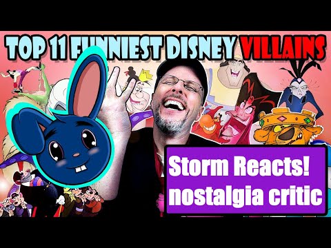 Best Villains of all time!! Storm Reacts: Nostalgia Critic: Top 11 Funniest Disney Villains