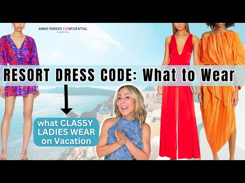 RESORT DRESS CODE: Classy OUTFIT IDEAS for Vacation
