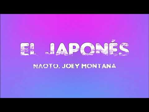 El Japonés - Naoto, Joey Montana (Letra)