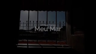 Meu Mar Lyrics English Translation