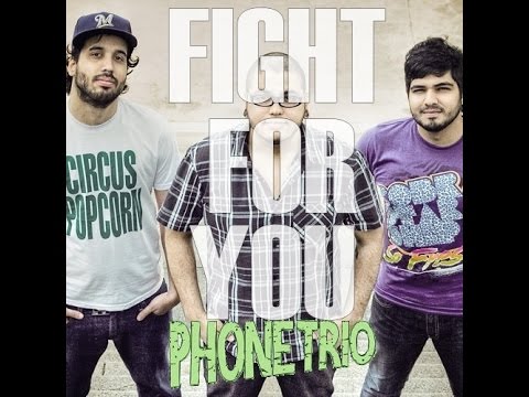 Phone Trio - Fight For You (Single)