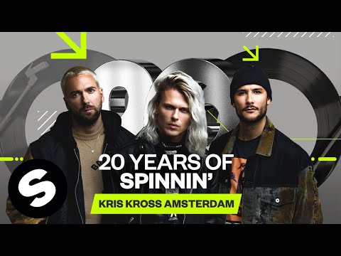 20 Years of Spinnin' Records - Kris Kross Amsterdam