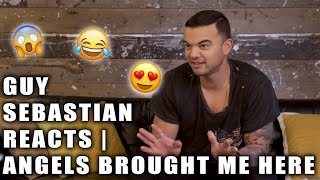 Guy Sebastian Reacts | Angels Brought Me Here