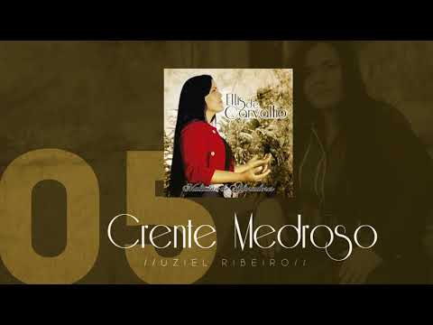 Ellis de Carvalho - Crente Medroso | CD Multidão de Adoradores | #Espere4