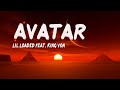 Lil Loaded Feat King Von Avatar Letra Lyrics