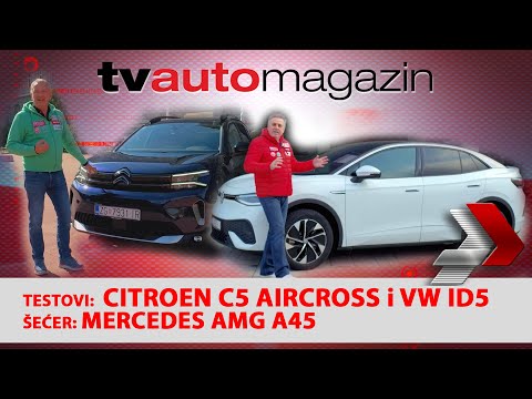 TV Automagazin S12 10 - Citroen C5 Aircross i VW ID5! Šećer Mercedes AMG A45!