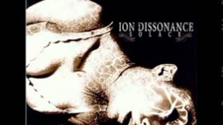 Ion Dissonance - Solace - 10) A Prelude of Things Worse to Come