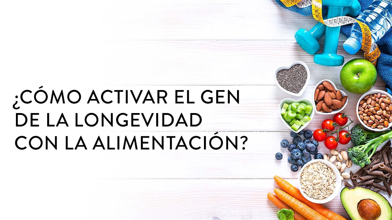 ¿Cómo activar el gen de la longevidad con la alimentación? | Martha Debayle