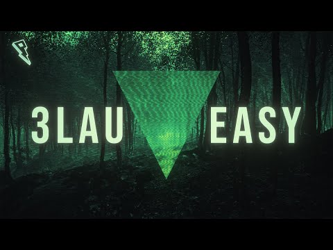3LAU feat. XIRA - Easy  [Official Lyric Video]
