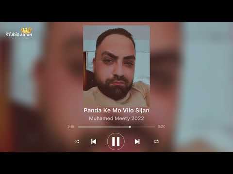 Muhamed Meety 2022 (Panda Ke Mo Vilo Sijan) █▬█ █ ▀█▀ #studioartan