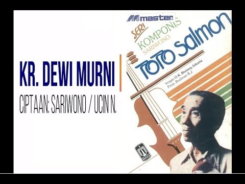 Kr. DEWI MURNI - Toto Salmon (Album Seri Komponis Sariwono)