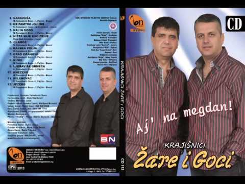 Zare i Goci - Nista nije kao prije (BN Music)