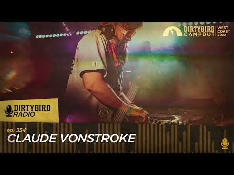 Dirtybird Radio 354 - Claude VonStroke