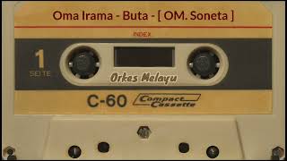 Download lagu Oma Irama - Buta - [ OM. Soneta ] mp3