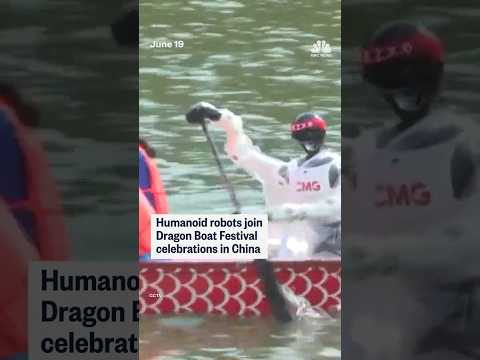 Humanoid robots join Dragon Boat Festival traditions in China
