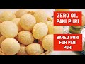 Healthy Oil-Free Pani Puri Recipe |Baked Pani Puri | पानी पूरी l Roasted Puri by Priyanka Rattawa