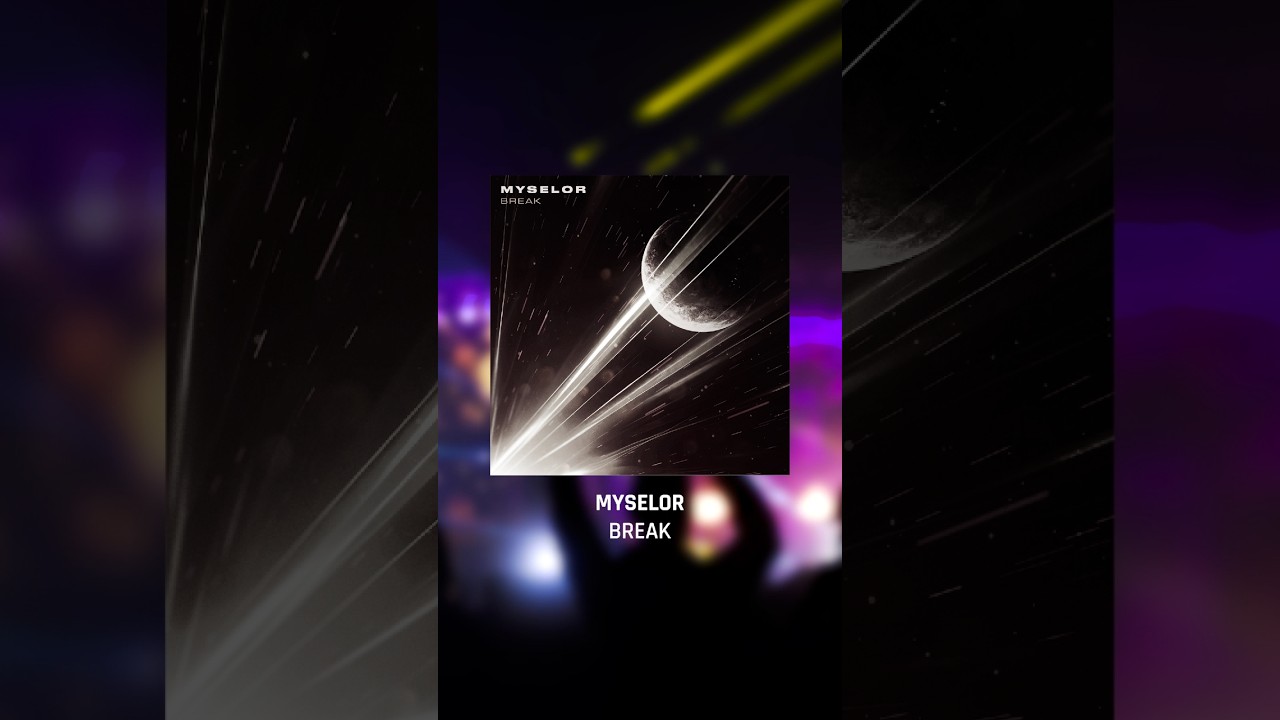 Myselor – Break