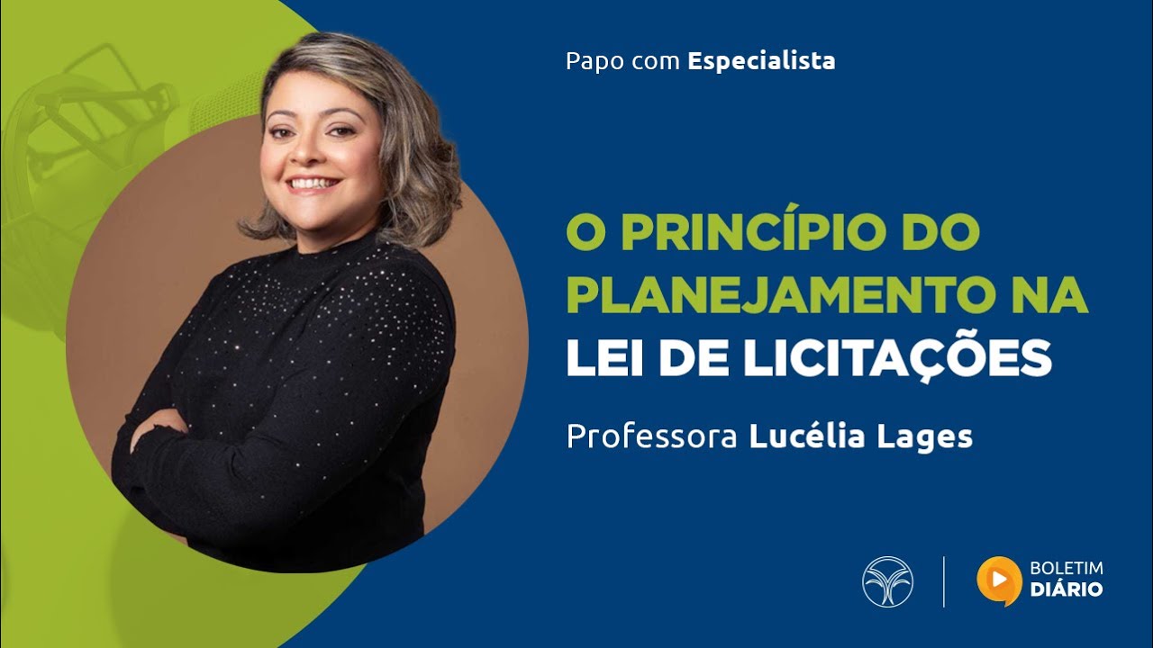 #708 - O Princípio do Planejamento na Lei de Licitações