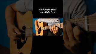 Download lagu Chahun Main Ya Naa - Guitar Cover (Intro) mp3