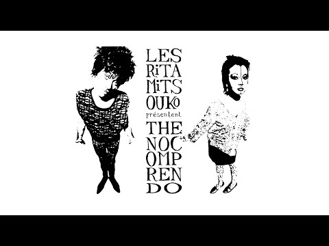 Les Rita Mitsouko - The No Comprendo (Full Album)