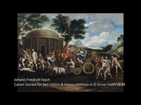 Johann Friedrich Fasch - Canon Sonata for two violins & basso continuo in D minor FaWV N:d4