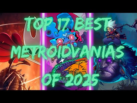 The Top 17 Best Metroidvania Games of 2025