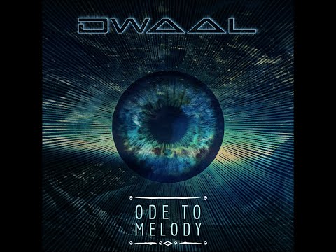 Dwaal - Ode to Melody