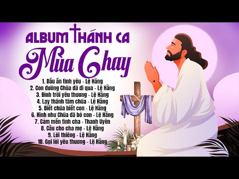 Thánh Ca Mùa Chay Đặc Biệt 2024 | Dấu Ấn Tình Yêu | Thánh Ca Mùa Chay Tuyển CHọn Mới Nhất