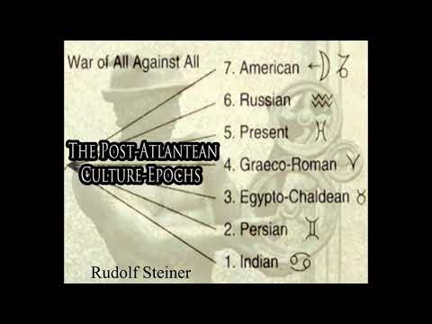 The Post Atlantean Culture Epochs By Rudolf Steiner