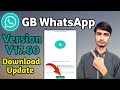 GB Whatsapp Update Pro | GB Whatsapp Pro V17.60 Kaise Kare | GB Whatsapp Update Download V17.60