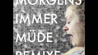 Laing- Morgens immer müde (Jan Driver Remix)
